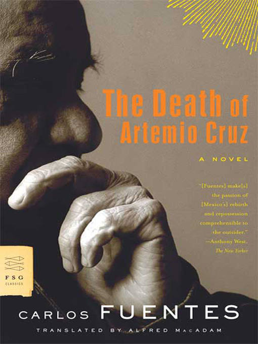 Title details for The Death of Artemio Cruz by Carlos Fuentes - Wait list